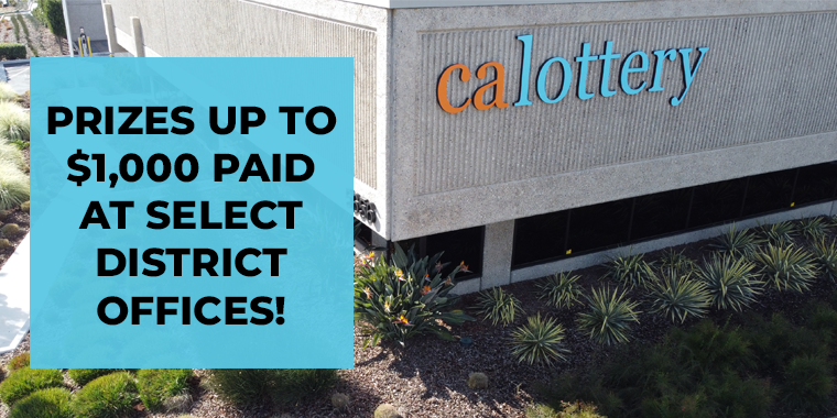 Prizes up to $1,000 paid at select district offices!