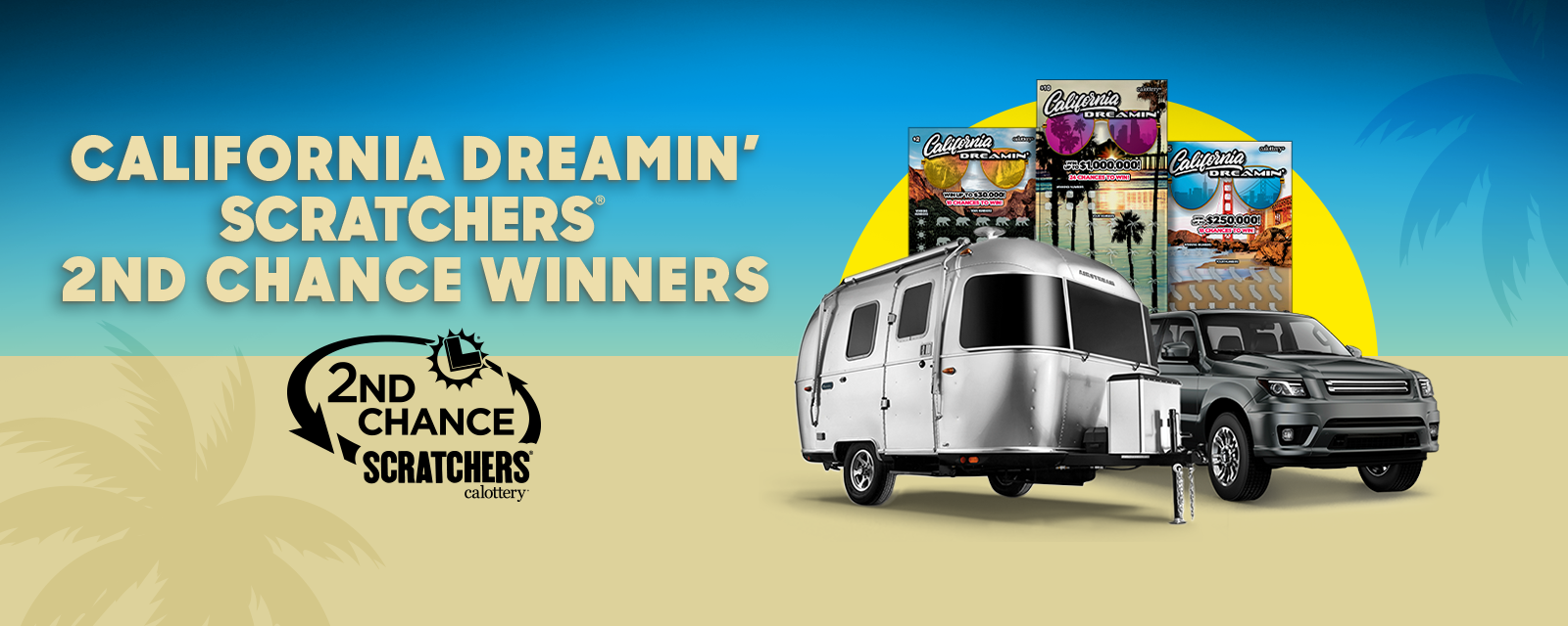California Dreamin' Scratcher 2nd Chance Bonus Draw Winners