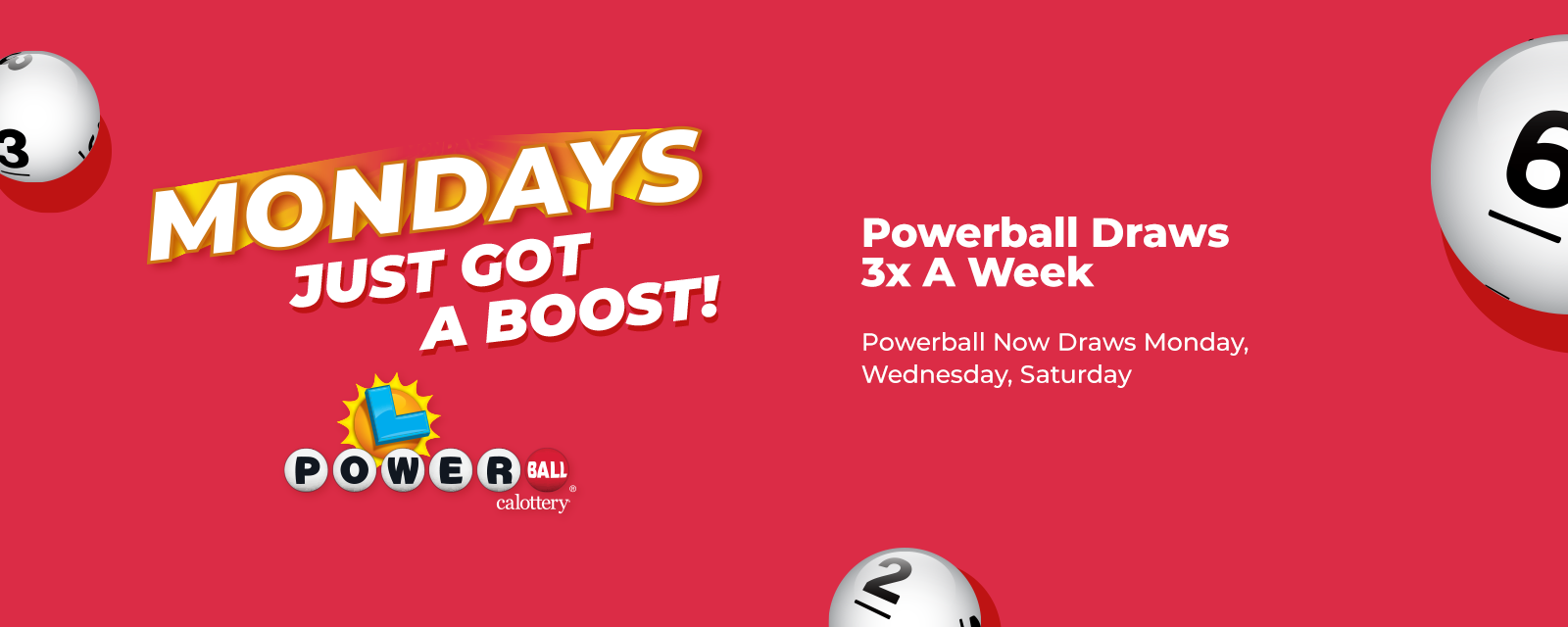 Monday Just Got A Boost. Powerball Now Draw Monday, Wednesday, Saturday