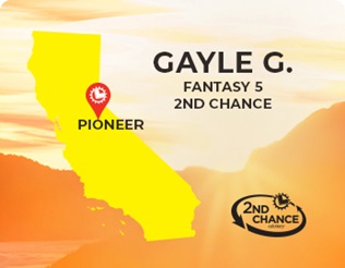Fantasy 5 2nd chance winner Gayle G. of Pioneer, California